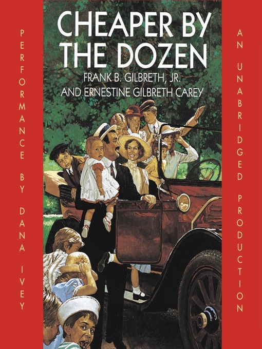 Title details for Cheaper By the Dozen by Frank B. Gilbreth - Wait list